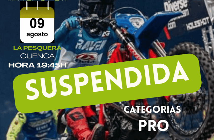 ¡Segunda cita con el Superenduro! SUSPENDIDA